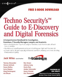 Enlarge image Cover: TechnoSecurity's Guide to E-Discovery and Digital Forensics - Syngress