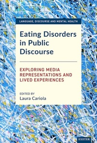 Abbildung von: Eating Disorders in Public Discourse - University of Exeter Press