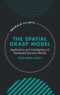 Enlarge image Cover: The Spatial Grasp Model - Emerald Publishing Limited