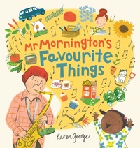 Enlarge image Cover: Mr Mornington's Favourite Things - Welbeck Children's Books