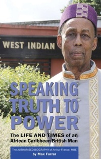 Enlarge image Cover: Speaking Truth To Power - Hansib Publications Limited
