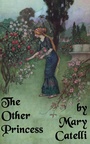 Cover: The Other Princess - Wizard's Wood Press