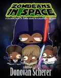 Cover: ZomBeans in Space - Studio Moonfall