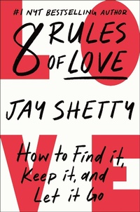 Enlarge image Cover: 8 Rules of Love - Simon + Schuster LLC