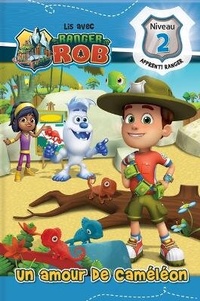 Enlarge image Cover: Lis Avec Ranger Rob: Un Amour de Cameleon - Crackboom! Books