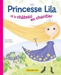 Cover: Princesse Lila Et Le Chateau En Chantier - Crackboom! Books