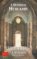 Cover: Geradewegs gehen wir - Gill-Lyrik