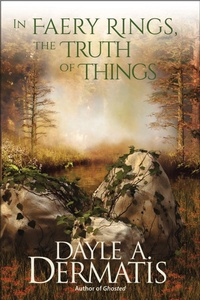 Enlarge image Cover: In Faery Rings, the Truth of Things - Soul's Road Press