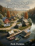 Cover: The Angels of Valley Junction - Perk Perkins