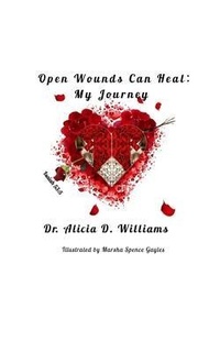 Enlarge image Cover: Open Wounds Can Heal - Palmetto Publishing