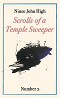 Cover: Scrolls of a Temple Sweeper, No. 2 - Wet Cement Press