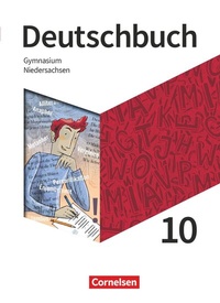 Abbildung von: Deutschbuch Gymnasium - Niedersachsen - Ausgabe 2019 - 10. Schuljahr - Cornelsen Verlag