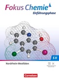 Cover: Fokus Chemie - Sekundarstufe II - Nordrhein-Westfalen 2022 - Einf&uuml;hrungsphase - Cornelsen Verlag