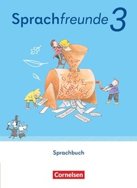 Abbildung von: Sprachfreunde - Sprechen - Schreiben - Spielen - Östliche Bundesländer und Berlin - Ausgabe 2022 - 3. Schuljahr - Cornelsen Verlag