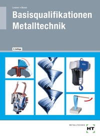Enlarge image Cover: eBook inside: Buch und eBook Basisqualifikationen Metalltechnik - Verlag Handwerk und Technik