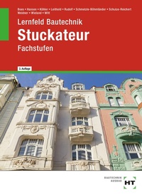 Abbildung von: Lernfeld Bautechnik Stuckateur - Verlag Handwerk und Technik