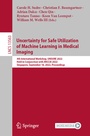 Cover: Uncertainty for Safe Utilization of Machine Learning in Medical Imaging - Springer