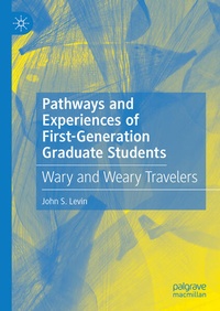 Enlarge image Cover: Pathways and Experiences of First-Generation Graduate Students - Palgrave Macmillan