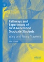 Cover: Pathways and Experiences of First-Generation Graduate Students - Palgrave Macmillan