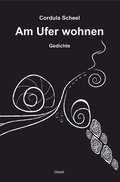 Cover: Am Ufer wohnen - Geest-Verlag