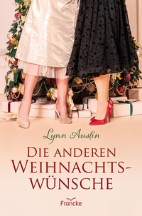 Abbildung von: Die anderen Weihnachtswünsche - Francke-Buch