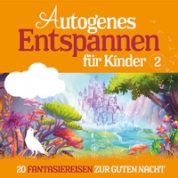 Enlarge image Cover: Autogenes Entspannen für Kinder - Folge 2 - Universal Music