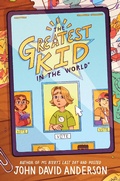 Cover: The Greatest Kid in the World - HarperCollins