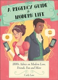 Cover: A Regency Guide to Modern Life - DK