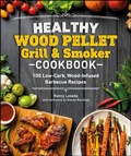 Cover: Healthy Wood Pellet Grill & Smoker Cookbook - DK