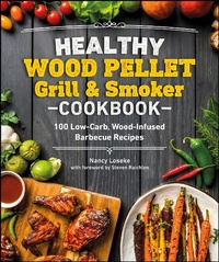 Abbildung von: Healthy Wood Pellet Grill & Smoker Cookbook - DK