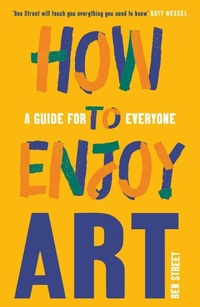 Enlarge image Cover: How to Enjoy Art - Yale University Press