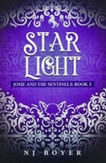 Cover: Star Light (Josie and the Sentinels, #3) - Josie and the Sentinels