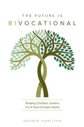 Cover: The Future Is Bivocational - Ark House Press