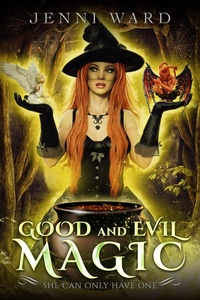 Enlarge image Cover: Good and Evil Magic - Miraworth Books