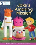 Cover: Jake's Amazing Mission - Schofield & Sims Ltd