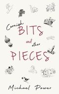 Cover: Cornish Bits and other Pieces 2021 - The Hovel Press