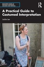Cover: A Practical Guide to Costumed Interpretation - Routledge