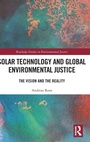 Cover: Solar Technology and Global Environmental Justice - Routledge