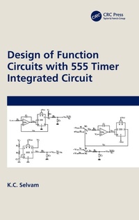 Enlarge image Cover: Design of Function Circuits with 555 Timer Integrated Circuit - CRC Press