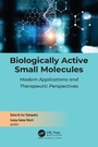Cover: Biologically Active Small Molecules - Apple Academic Press Inc.