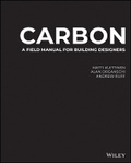 Cover: Carbon - A Field Manual for Building Designers - Wiley
