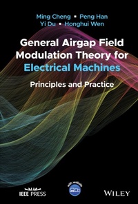 Enlarge image Cover: General Airgap Field Modulation Theory for Electrical Machines - Wiley