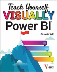 Enlarge image Cover: Teach Yourself VISUALLY Power BI - Wiley