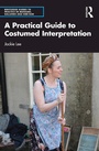 Cover: A Practical Guide to Costumed Interpretation - Routledge