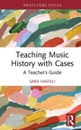 Cover: Teaching Music History with Cases - Routledge
