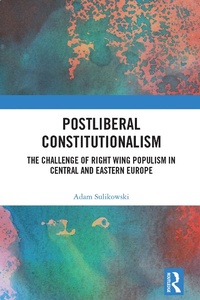 Abbildung von: Postliberal Constitutionalism - Routledge