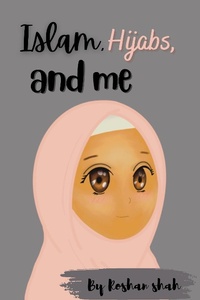 Abbildung von: Islam,Hijabs,and me - Lulu.com