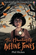 Cover: The Haunting of Aveline Jones - Usborne Publishing Ltd