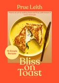 Cover: Bliss on Toast - Bloomsbury Publishing PLC