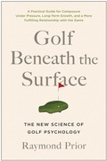 Cover: Golf Beneath the Surface - BenBella Books